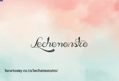 Lechemonstro