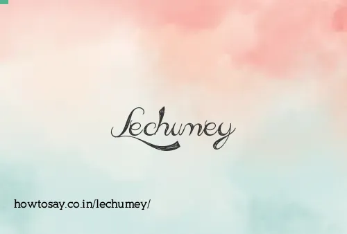 Lechumey