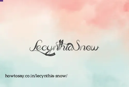 Lecynthia Snow