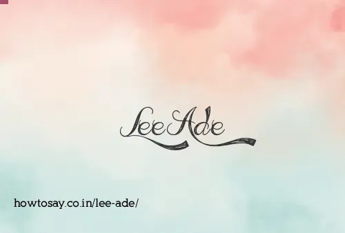 Lee Ade