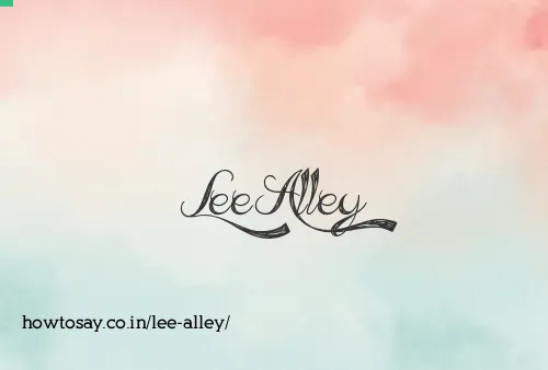 Lee Alley