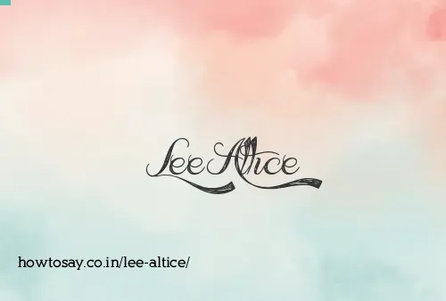 Lee Altice