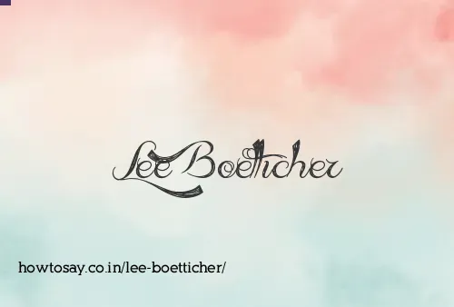 Lee Boetticher