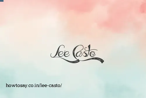 Lee Casto