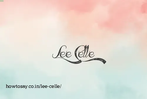 Lee Celle