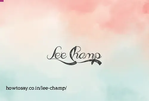 Lee Champ