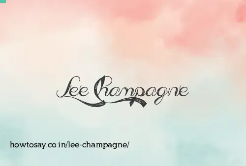 Lee Champagne