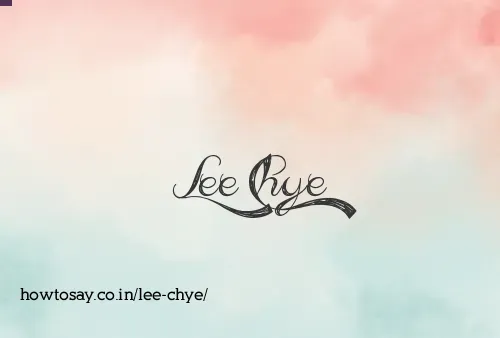 Lee Chye