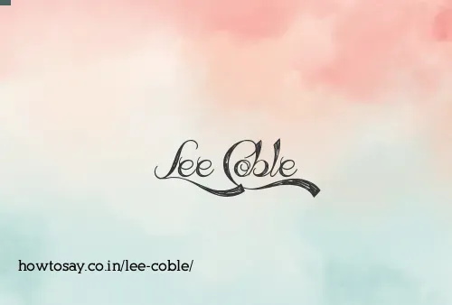 Lee Coble