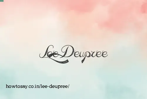 Lee Deupree