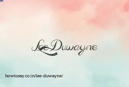 Lee Duwayne