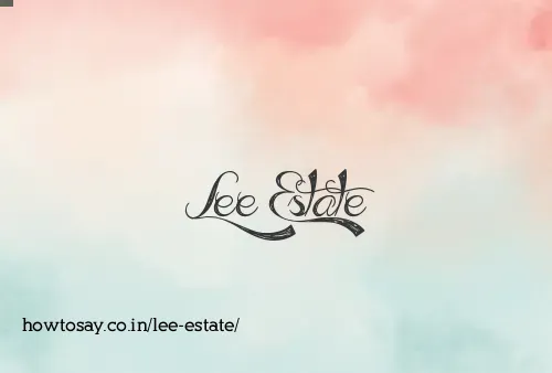 Lee Estate