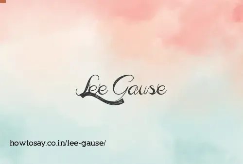 Lee Gause