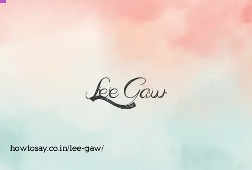 Lee Gaw