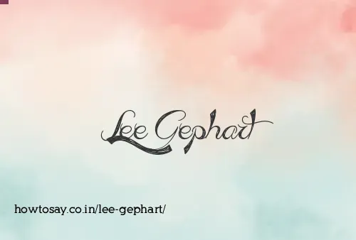 Lee Gephart