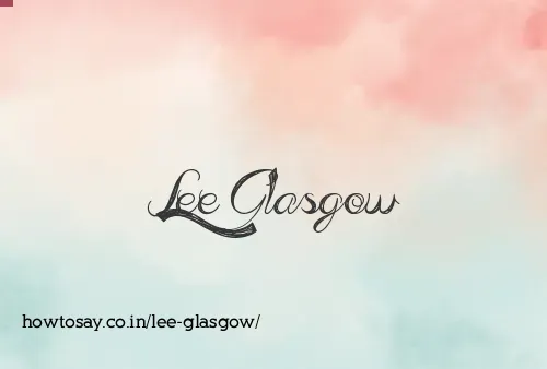 Lee Glasgow