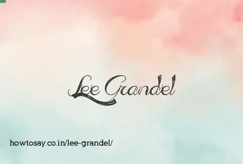 Lee Grandel