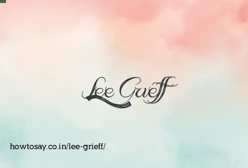 Lee Grieff