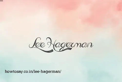 Lee Hagerman