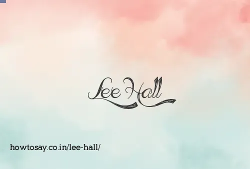 Lee Hall