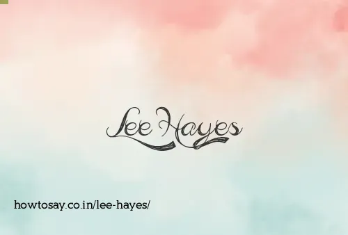 Lee Hayes