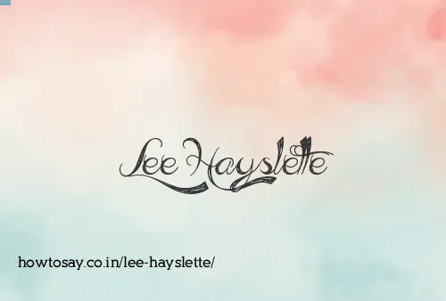 Lee Hayslette
