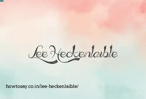 Lee Heckenlaible