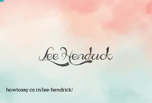 Lee Hendrick