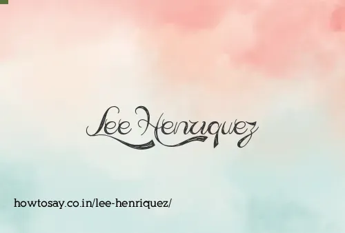 Lee Henriquez