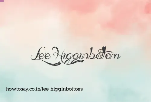Lee Higginbottom