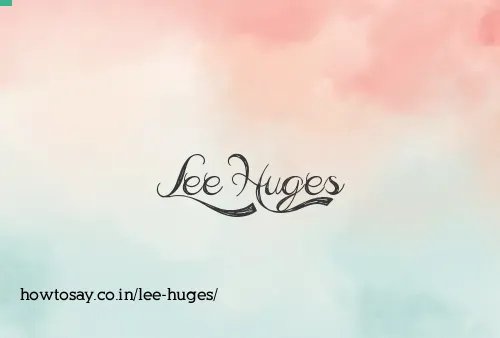Lee Huges