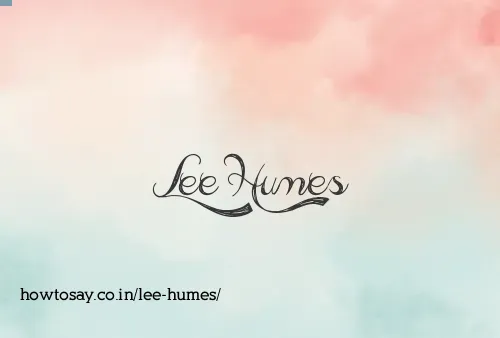 Lee Humes