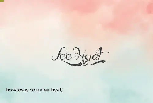 Lee Hyat