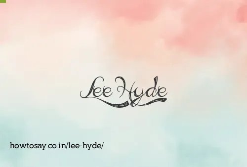 Lee Hyde