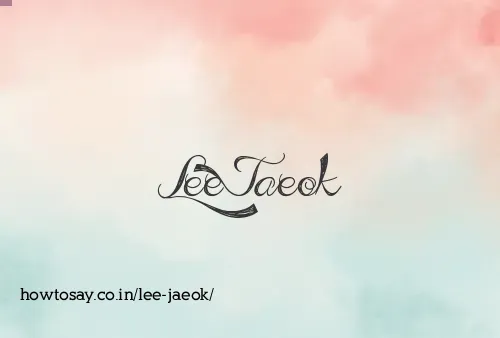 Lee Jaeok