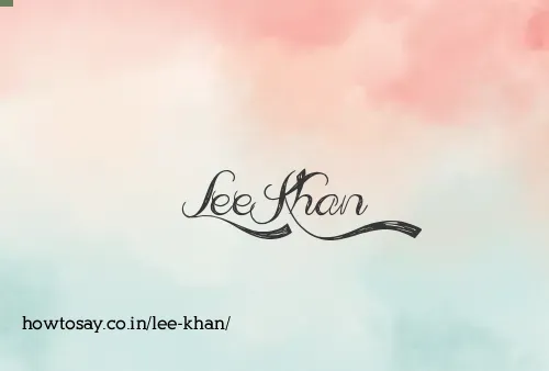 Lee Khan
