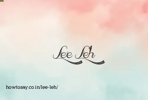 Lee Leh