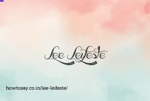 Lee Leifeste