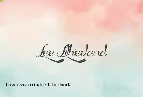 Lee Litherland