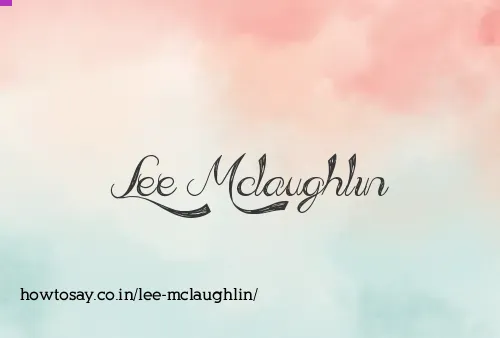Lee Mclaughlin