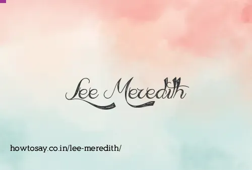 Lee Meredith
