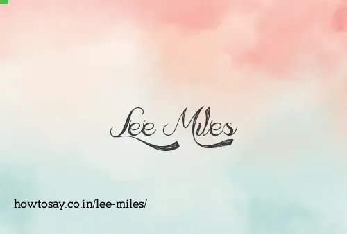 Lee Miles