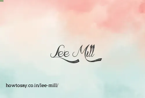 Lee Mill