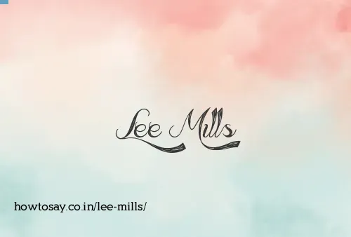 Lee Mills