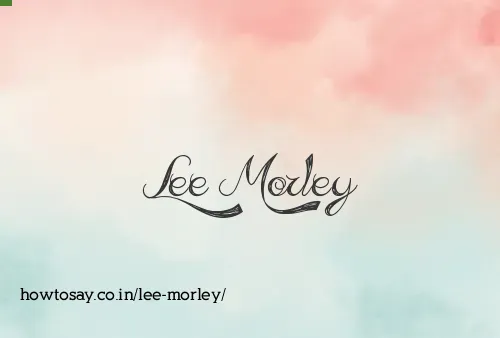 Lee Morley