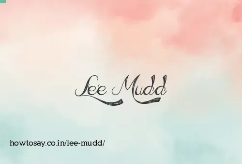 Lee Mudd