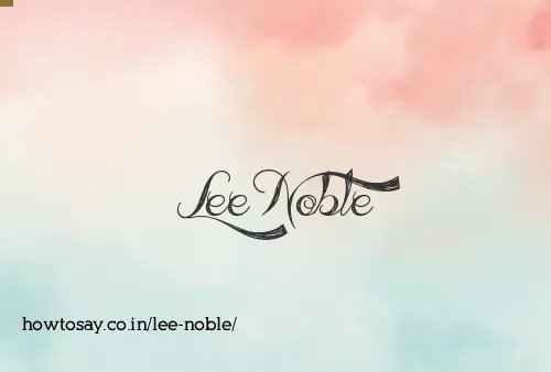 Lee Noble