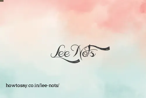 Lee Nots
