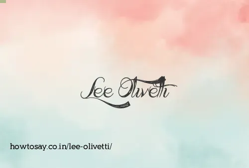 Lee Olivetti