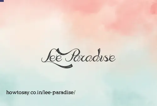 Lee Paradise